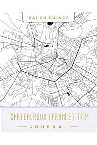 Chateauroux (France) Trip Journal