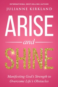 Arise and Shine