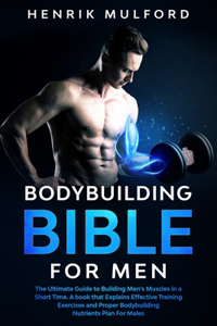 Bodybuilding Bible for Men