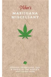 Pilcher's Marijuana Miscellany