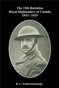 13th Battalion Royal Highlanders of Canada 1914-1919
