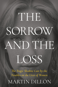 The Sorrow and the Loss