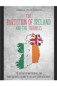 Partition of Ireland and the Troubles