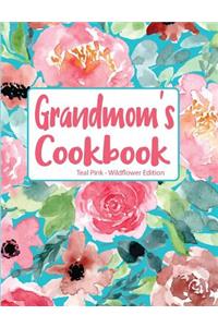 Grandmom's Cookbook Teal Pink Wildflower Edition