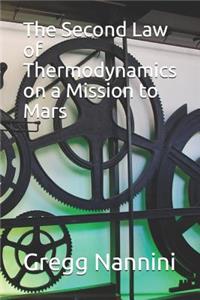 Second Law of Thermodynamics on a Mission to Mars