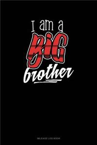 I Am a Big Brother