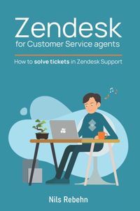 Zendesk for Customer Service agents