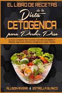 Libro De Recetas De La Dieta Cetogénica Para Perder Peso