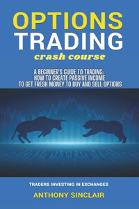 OPTIONS TRADING crash course