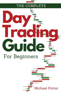 The Complete Day Trading Guide for Beginners