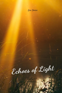 Echoes of Light