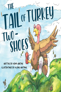 'Tail' of Turkey Two Shoes