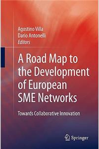 A Road Map to the Development of European SME Networks