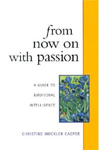 From Now on with Passion