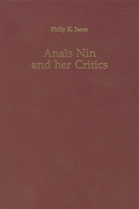 Anais Nin and Her Critics