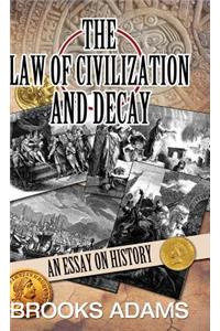 Law of Civilization and Decay