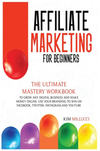 Affiliate Marketing for Beginners