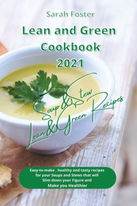 Lean and Green Cookbook 2021 Lean and Green Soup and Stew Recipes
