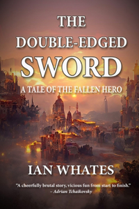 Double-Edged Sword