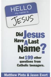 Did Jesus Have a Last Name?