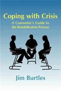 Coping with Crisis