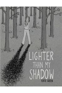 Lighter Than My Shadow