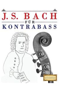 J. S. Bach Für Kontrabass