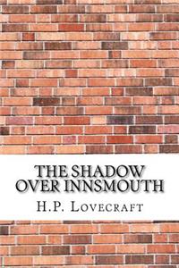 Shadow Over Innsmouth