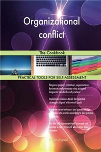 Organizational Conflict: The Cookbook