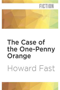 Case of the One-Penny Orange