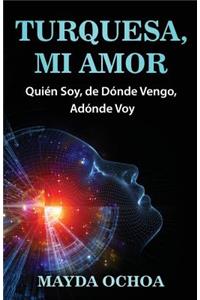 Turquesa, mi Amor