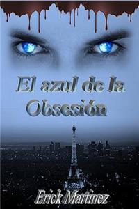 El Azul de la Obsesion