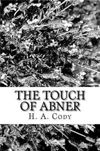 Touch of Abner