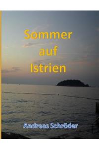 Sommer auf Istrien