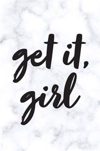 Get It, Girl, 18 Month Weekly & Monthly Planner - 2018-2019