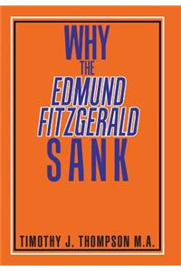 Why the Edmund Fitzgerald Sank