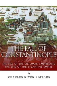 The Fall of Constantinople