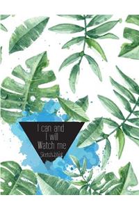 I can and I will Watch me (Sketchbook)