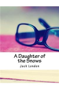 A Daughter of the Snows
