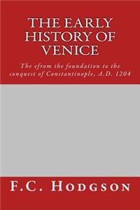 The Early History of Venice