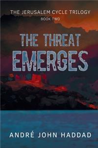Threat Emerges