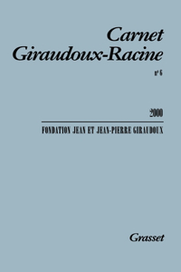 Carnet Giraudoux-Racine n°6