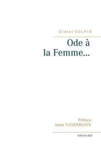 Ode à la Femme...