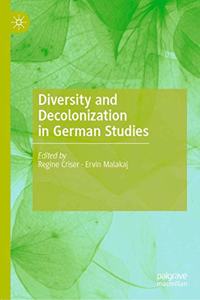 Diversity and Decolonization in German Studies