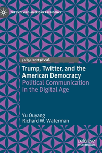 Trump, Twitter, and the American Democracy