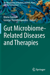 Gut Microbiome-Related Diseases and Therapies