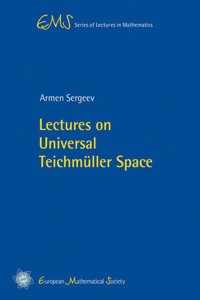 Lectures on Universal Teichmuller Space (Lectures on Universal Teichmuller Space EMS Series of Lectures in Mat)