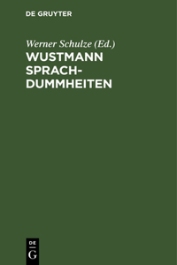 Wustmann Sprachdummheiten