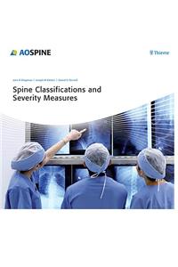 Spine Classifications and Severity Measures