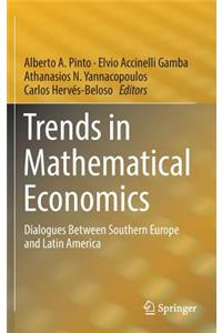 Trends in Mathematical Economics
